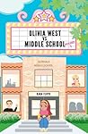 Olivia West vs. Middle School by Kara Floyd