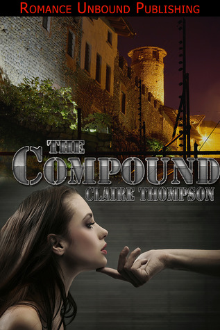The Compound (The Compound Trilogy)