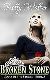 Broken Stone by Kelly  Walker