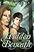 Hidden Beneath (Into the Deep, #2)