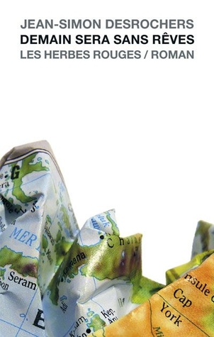 Demain sera sans rêves (Paperback)