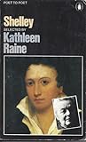 Shelley: Selected by Kathleen Raine