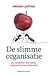 De slimme organisatie: De t...