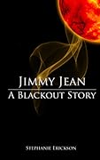 Jimmy Jean: A Blackout Story