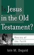Is Jesus in the Old Testament?