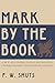 Mark by the Book: A New Multidirectional Method for Understanding the Synoptic Gospels