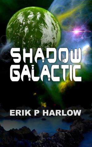Shadow Galactic
