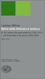 Storia della letteratura tedesca. III: Dal realismo alla sperimentazione. 1. Dal Biedermeier al fine secolo (1820-1890)