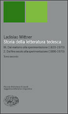Storia della letteratura tedesca. III: Dal realismo alla sperimentazione. 2. Dal fine secolo alla sperimentazione (1890-1970)