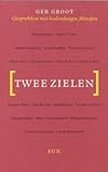 Twee zielen: Gesprekken met hedendaagse filosofen