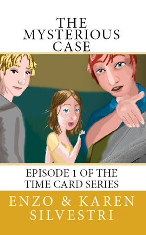 The Mysterious Case (Time Card, #1)