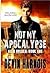 Not My Apocalypse (Alex Hol...