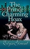 The Prince Charming Hoax by Shelley (Elyse Grant) Lieber The Prince Charming Hoax by Shelley (Elyse Grant) Lieber