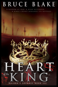 Heart of the King (Khirro's Journey, #3)