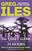 Quiet Game / 24 Hours by Greg Iles