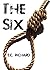 The Six: Complete Series