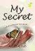 My Secret