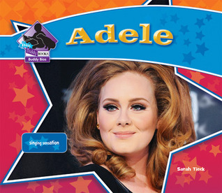 Adele: Singing Sensation (Big Buddy Biographies)