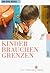 Kinder brauchen Grenzen