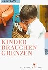 Kinder brauchen Grenzen