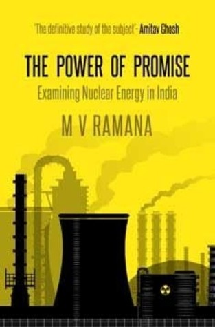 The Power of Promise Examining Nuclear Energy in India