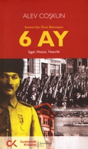 Samsun'dan Önce Bilinmeyen 6 Ay İşgal, Hüzün, Hazırlık