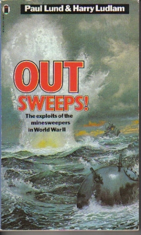 Out-sweeps!: Story of the the Minesweepers in World War II (Paperback)