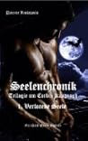 Seelenchronik - 1. Verlorene Seele by Patricia Jankowski