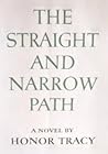 The Straight and Narrow Path