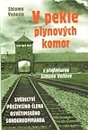 V pekle plynových komor by Shlomo Venezia