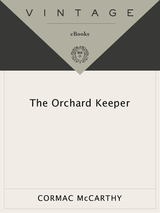 The Orchard Keeper (Vintage International)