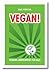 Vegan! Vegane Lebensweise für alle