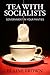 Tea With Socialists: Government In Your Panties
