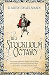 Het Stockholm Octavo by Karen Engelmann