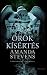 Örök kísértés  (Sírkertek királynője, #1)