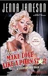 How to Make Love ...