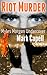 RIOT MURDER - Myles Morgan ...