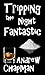 Tripping the Night Fantastic