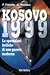 Kosovo 1999 - Le operazioni belliche di una guerra moderna