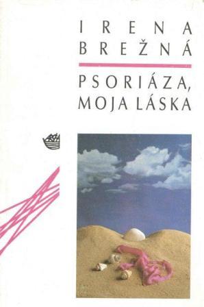 Psoriáza, moja láska