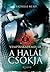 A halál csókja by Richelle Mead