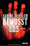 Bewusstlos by Sabine Thiesler