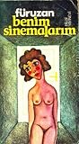 Benim Sinemalarım by Füruzan