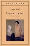 Fuga senza fine by Joseph Roth