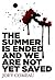 The Summer Is Ended and We ...