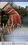 Lady in White by Denise Domning