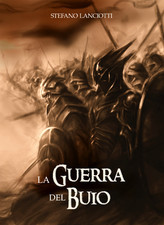 La Guerra del Buio (Kindle Edition)