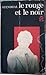 Le Rouge et Le Noir by Stendhal