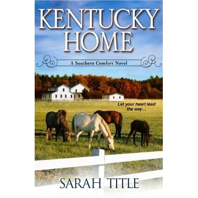 Kentucky Home Southern Comfort 1 By Sarah Title