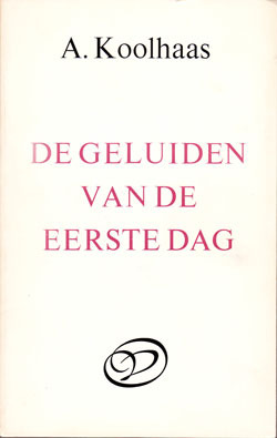 De geluiden van de eerste dag